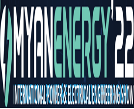 MYANENERGY2022第八屆緬甸(仰光)國際能源展