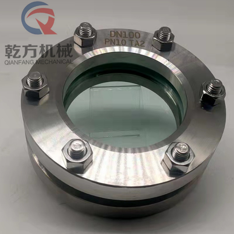 TA2鈦材法蘭視鏡  雙相鋼2205/2507/904L法蘭視鏡  工廠訂做